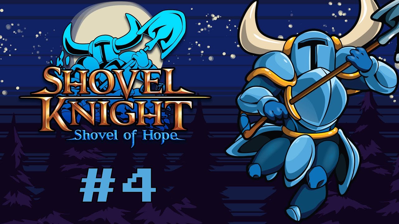 Shovel Knight: Shovel of Hope прохождение (часть 4)