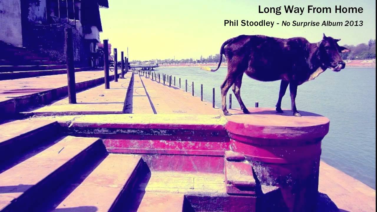 Phil Stoodley - Long Way from home