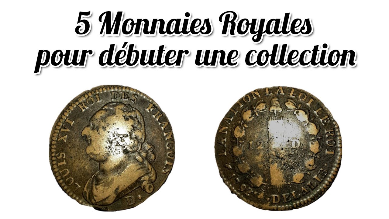 5 monnaies royales pour d&eacute;buter une collection