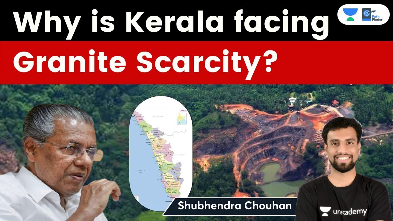 Why is Kerala facing Granite Scarcity? Ban on Granite Mining hits construction sector