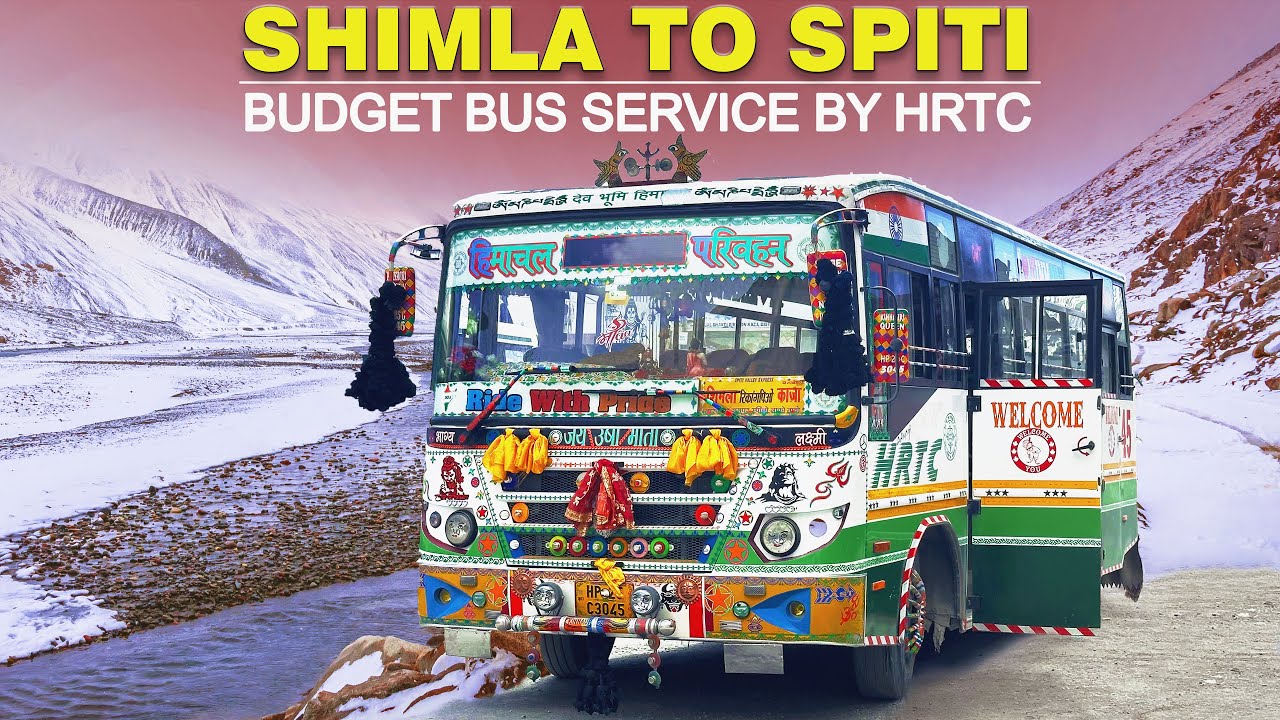 SHIMLA TO KAZA in HRTC's most beautiful bus | Spiti Valley Express | Himbus