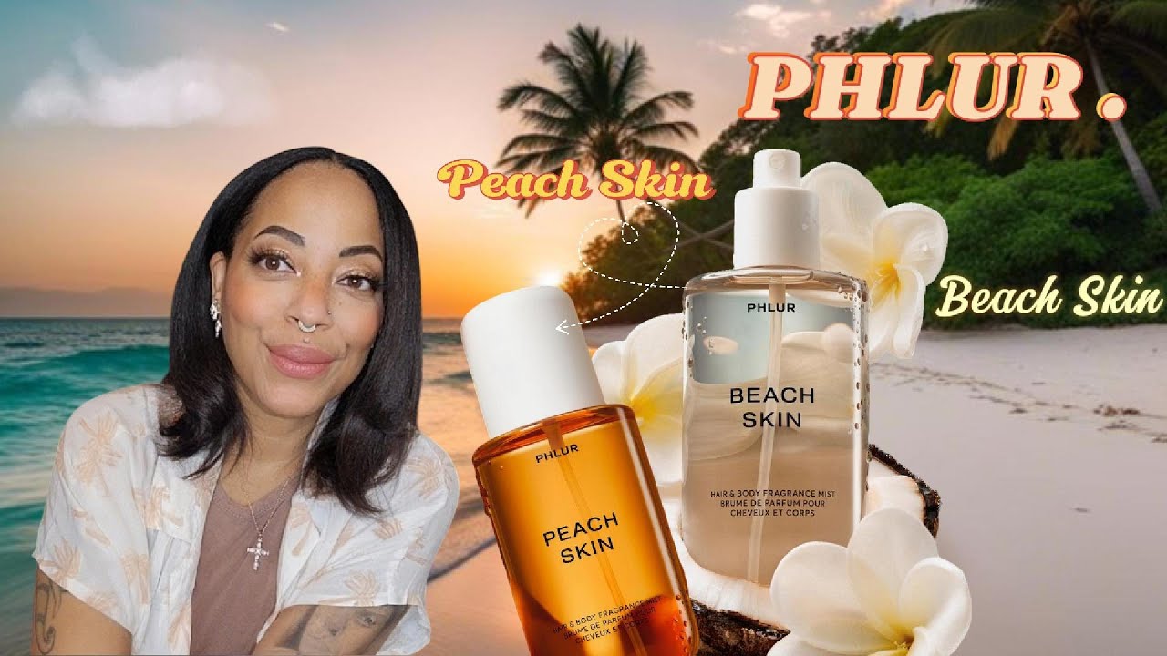 Beach Skin & Peach Skin by Phlur - Which One's Your Summer Vibe? | Fragrance Mist Review