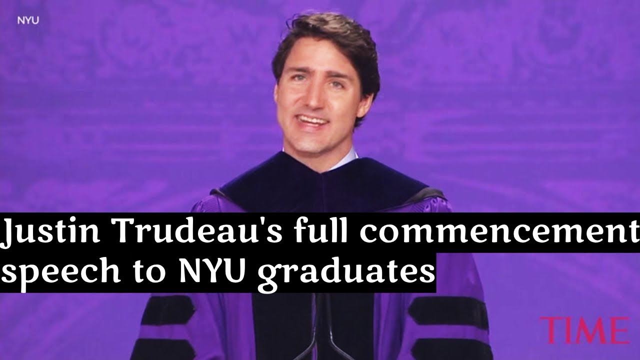 Justin Trudeau's full commencement speech to NYU graduates
