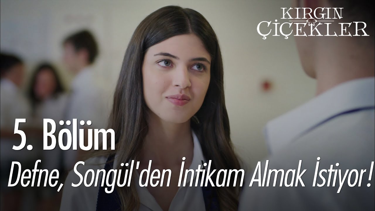 Defne, Songül'den intikam almak istiyor! - Kırgın Çiçekler 5. Bölüm
