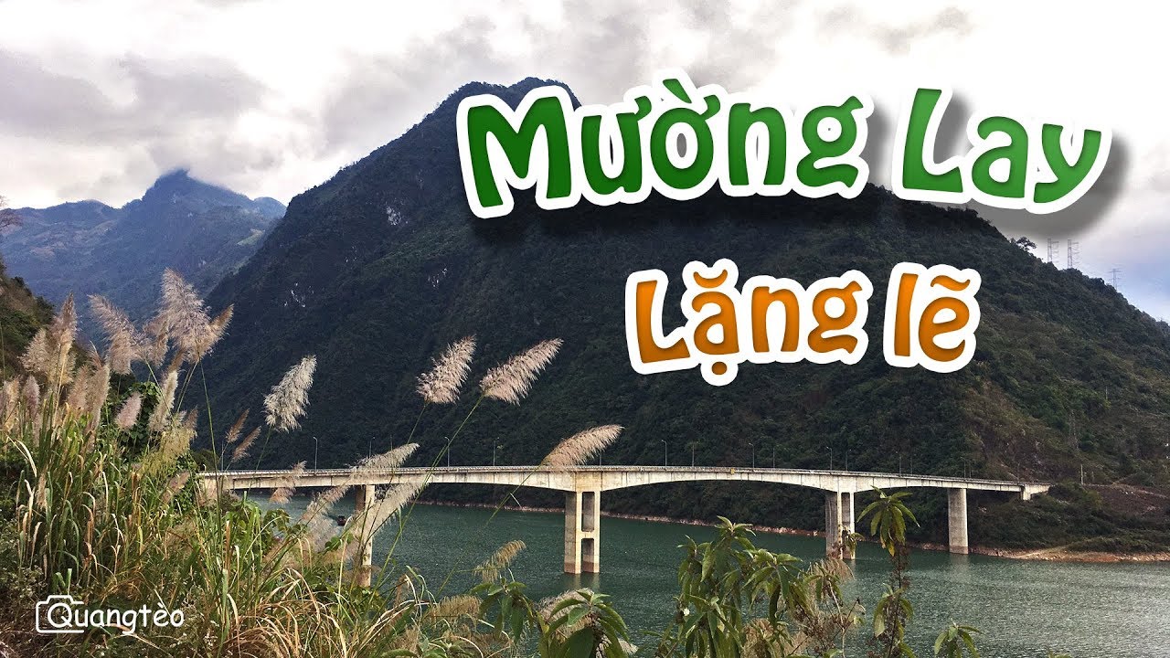 Lặng Lẽ Mường Lay