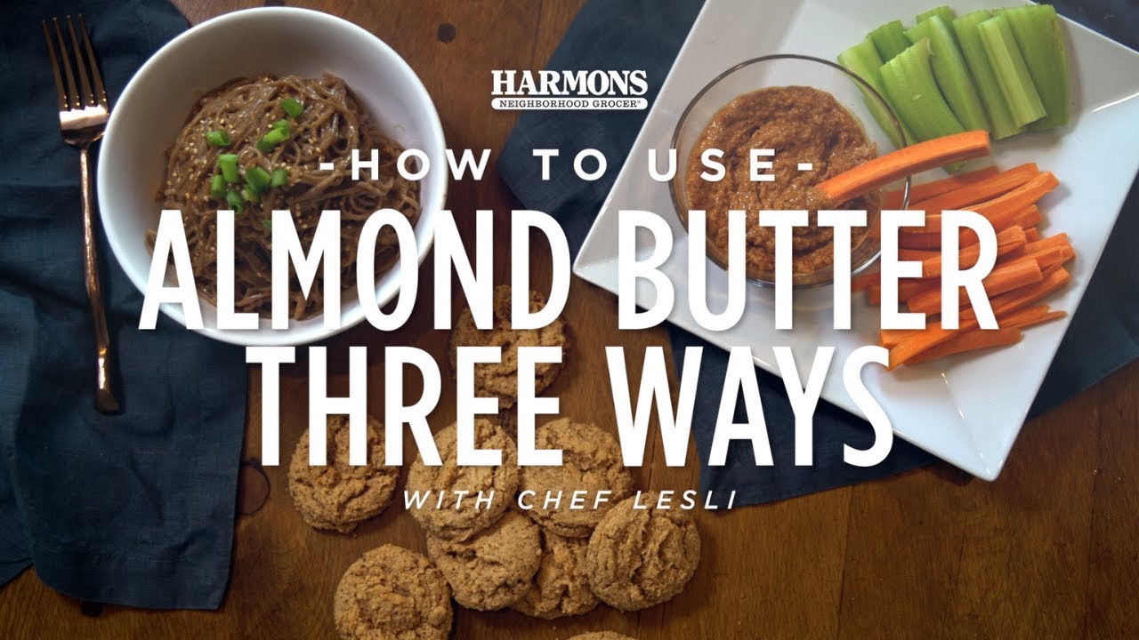 How to Use Almond Butter 3 Ways with Chef Lesli