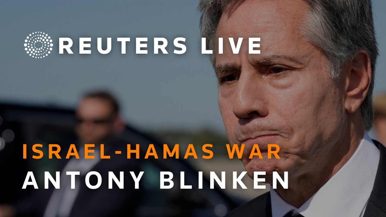 LIVE: US Secretary of State Antony Blinken speaks in Tel Aviv