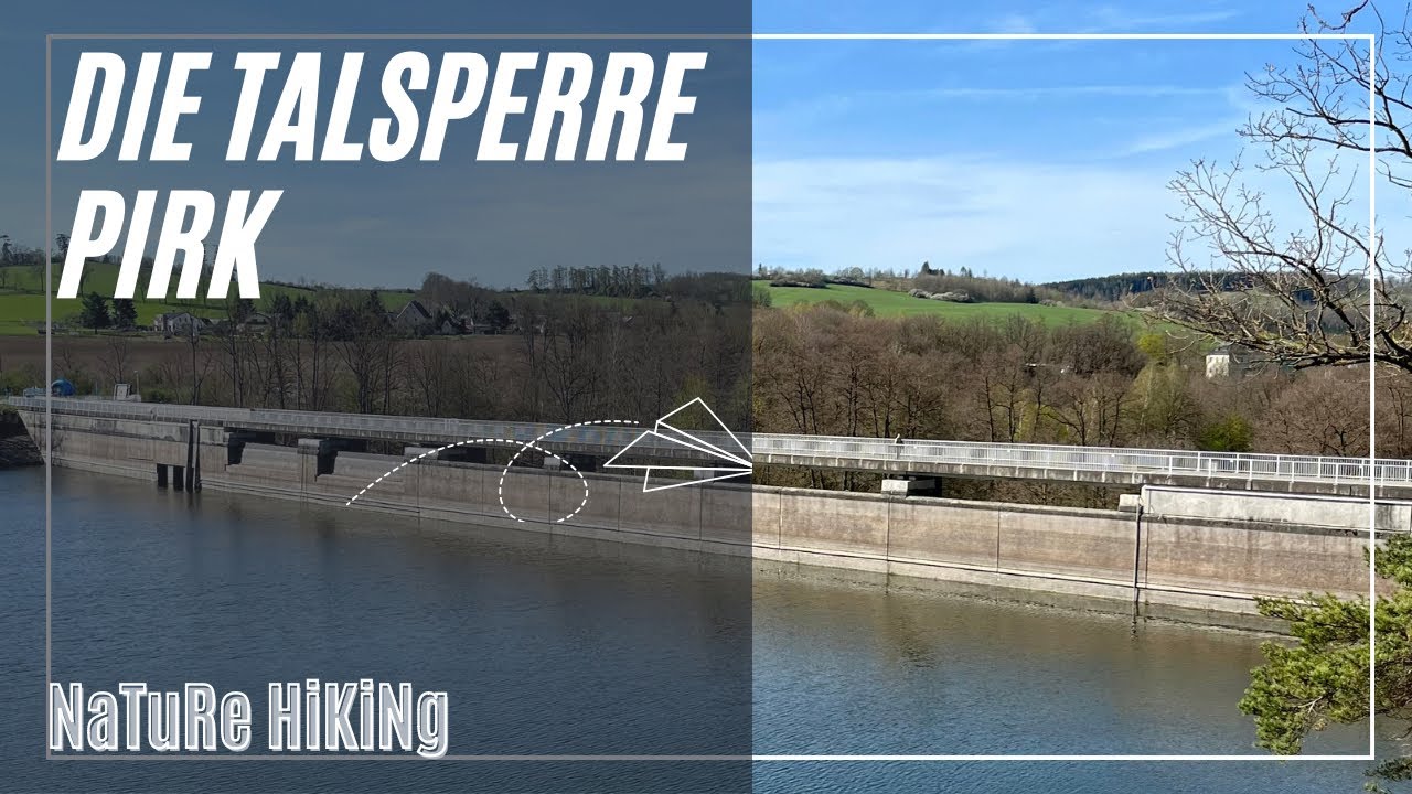 Die Talsperre Pirk