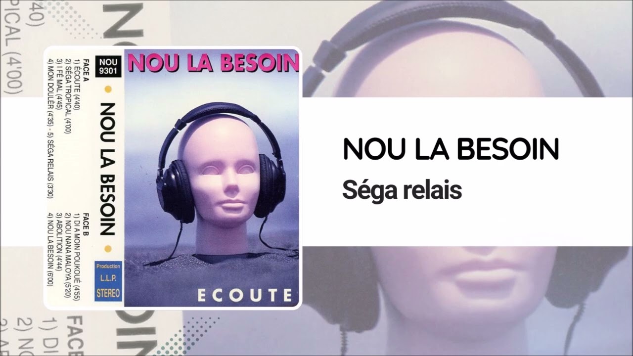 Nou La Besoin - Séga relais