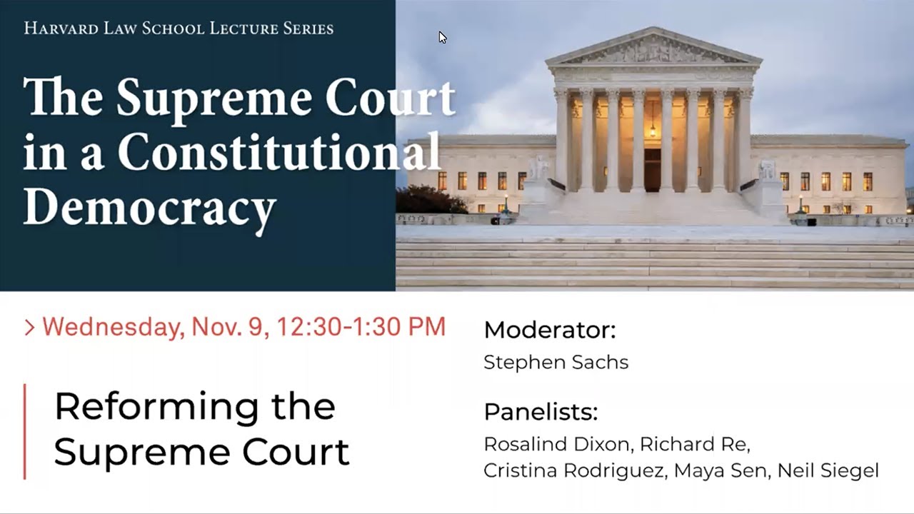 The Supreme Court in a Constitutional Democracy | Reforming the Supreme Court