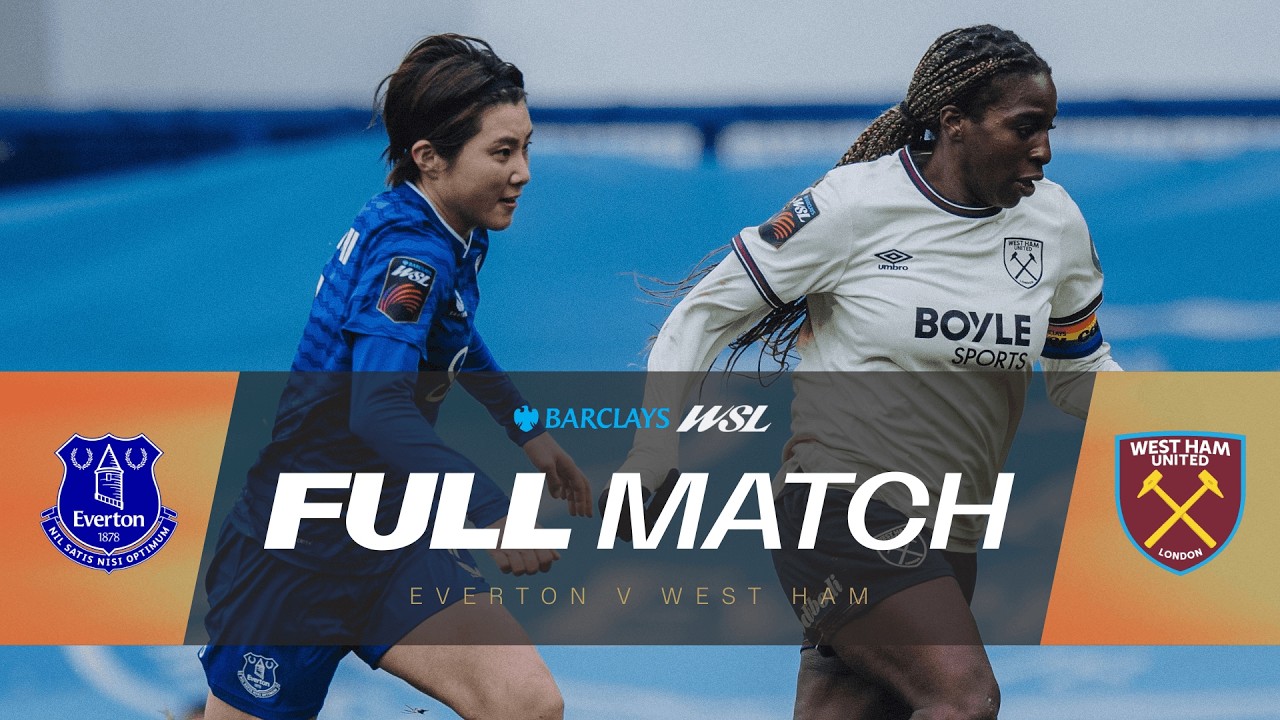 LIVE: Everton v West Ham United | Barclays WSL 25/26