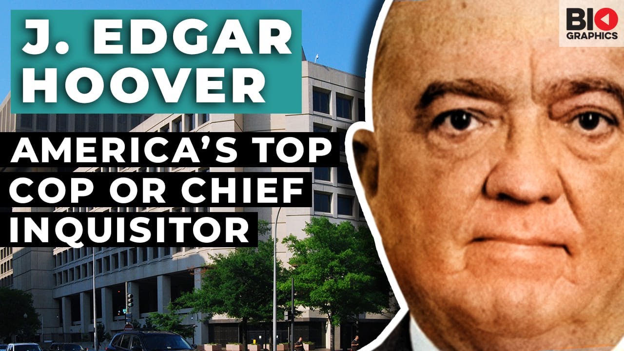 J. Edgar Hoover - America’s Top Cop or Chief Inquisitor?