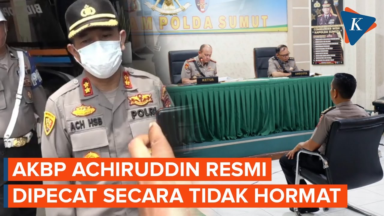 AKBP Achiruddin Dipecat Tidak Hormat dari Kepolisian