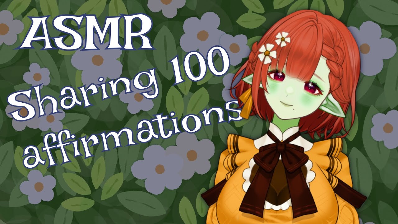 100 Affirmations [ASMR]