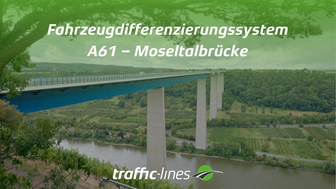 traffic-lines – Fahrzeugdifferenzierung | Einbau A61 Moseltalbrücke