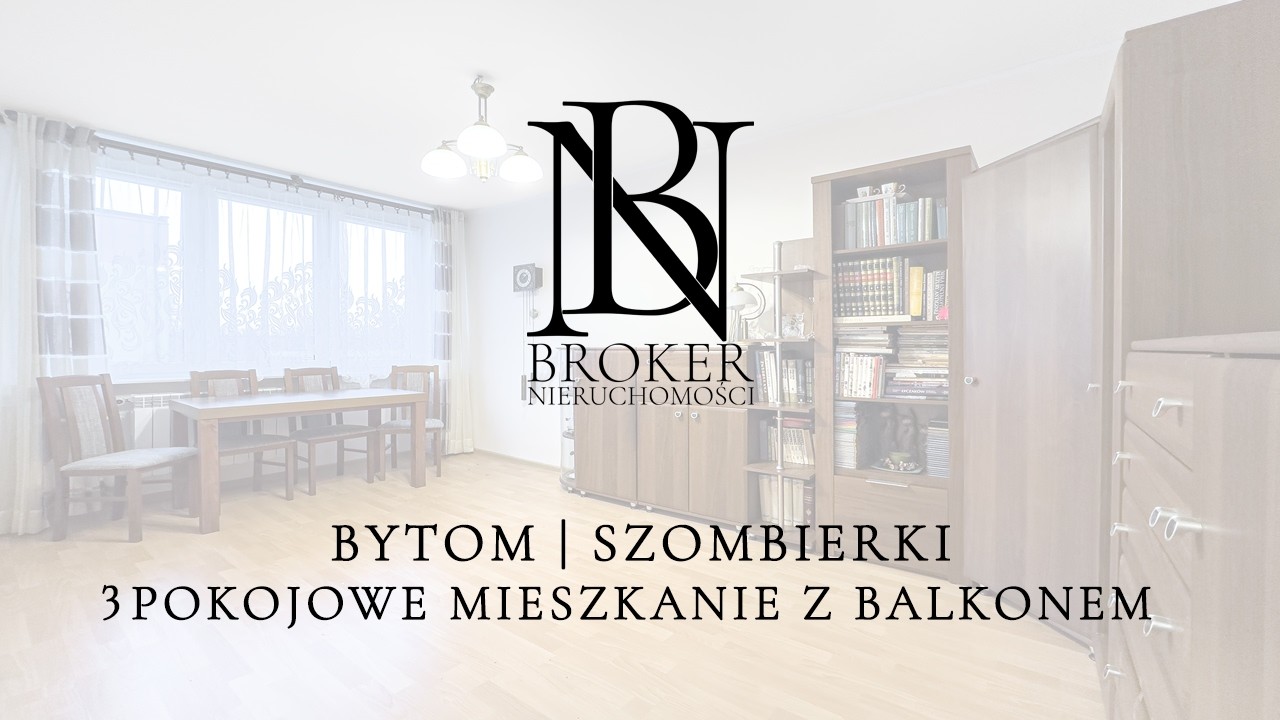 Rodzinne i zadbane 3 pokoje z balkonem | Bytom Szombierki.