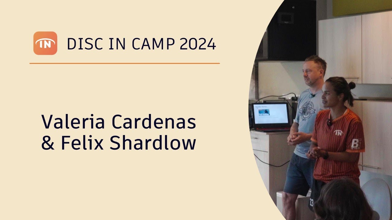 Valeria Cardenas and Felix Shardlow | Disc In Camp 2024