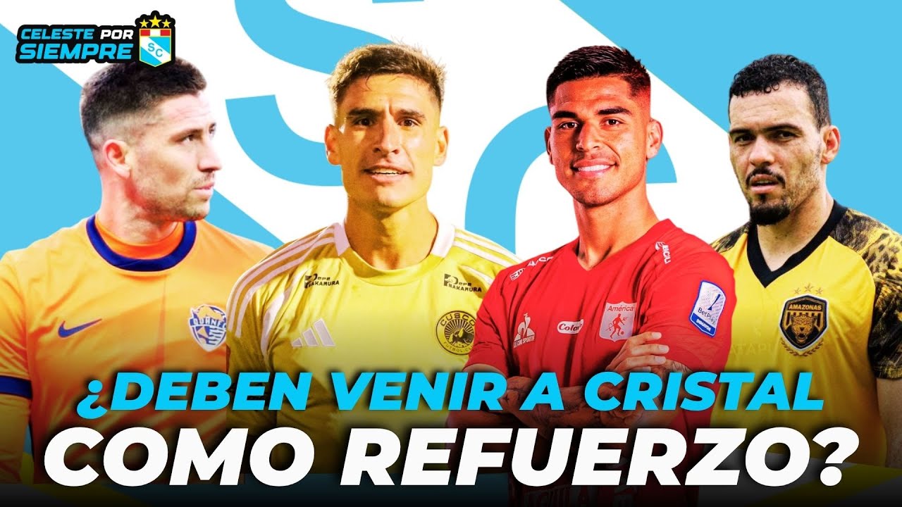 ¿DEBEN VENIR A SPORTING CRISTAL COMO REFUERZO?