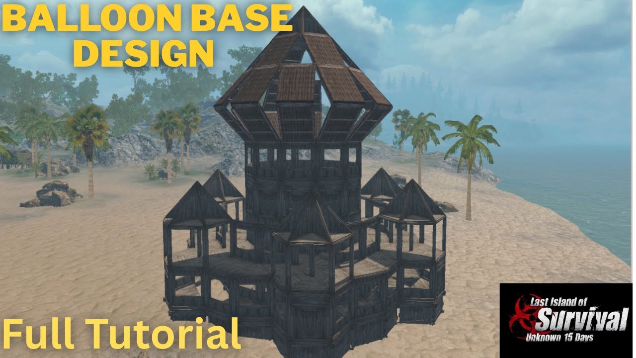 Balloon Base | Best base design in operation base | Full Tutorial  #lastislandofsurvival #rust #ldrs