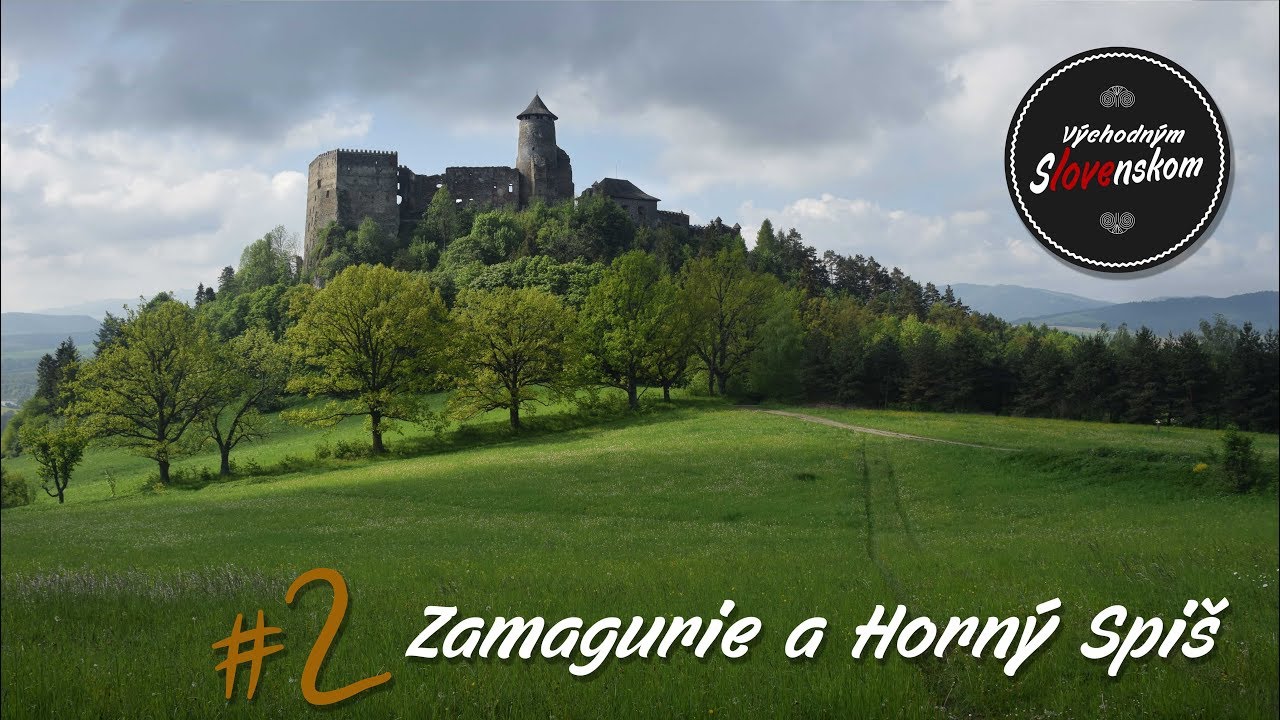 V&yacute;chodn&yacute;m Slovenskom: #2 Zamagurie a Horn&yacute; Spi&scaron;