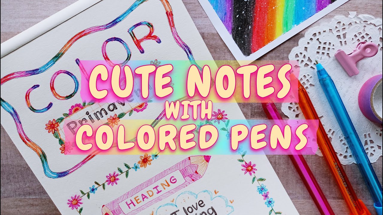 WAYS TO MAKE PRETTY NOTES (6) 🌈 ADD COLOR AND CREATIVITY TO YOUR JOURNAL and NOTEBOOK with PENS
