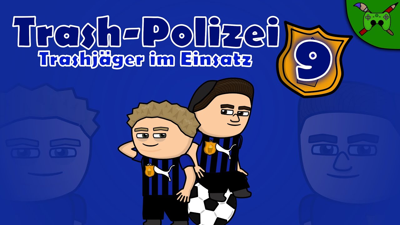Trash-Polizei - Trashjäger im Einsatz Episode 9 (Football Superstars)