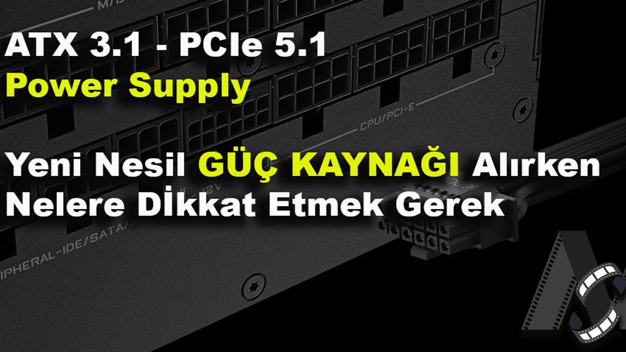 Güç Kaynağı alırken nelere dikkat etmeliyiz. 80+ Nedir, ATX 3.1 ve PCIe 5.1 PSU özellikleri