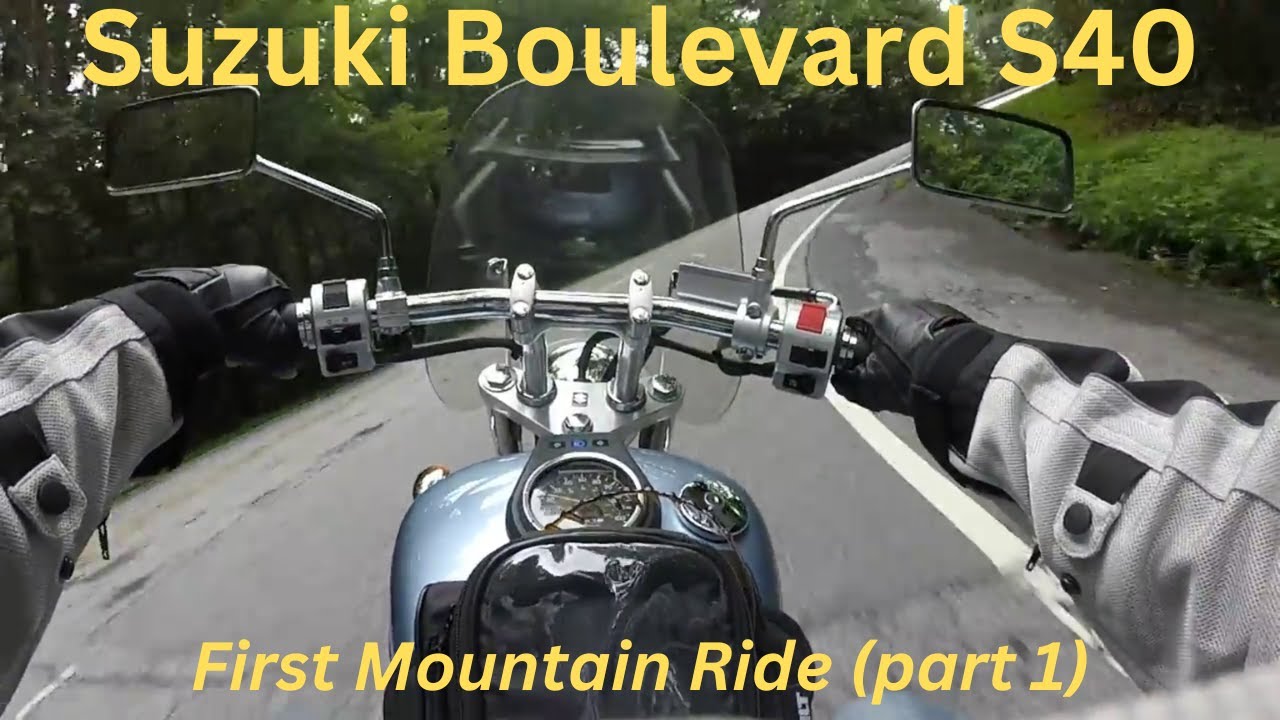 Suzuki Boulevard S40 Motorcycle First Mountain Ride GoPro