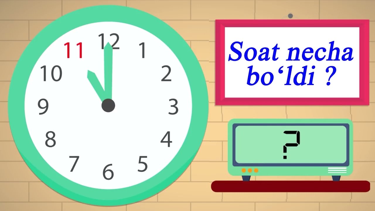 Soatni o'rganamiz. Bolajonlar uchun