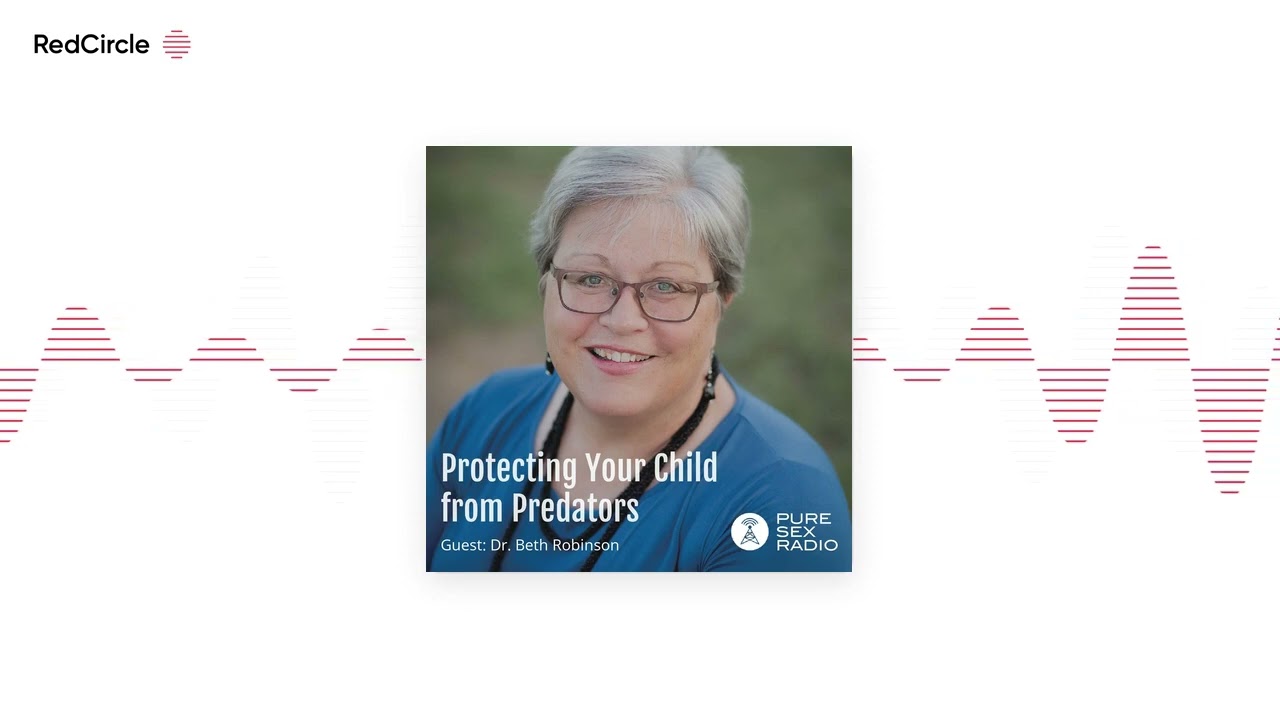 Pure Sex Radio (911) - Protecting Your Child from Predators