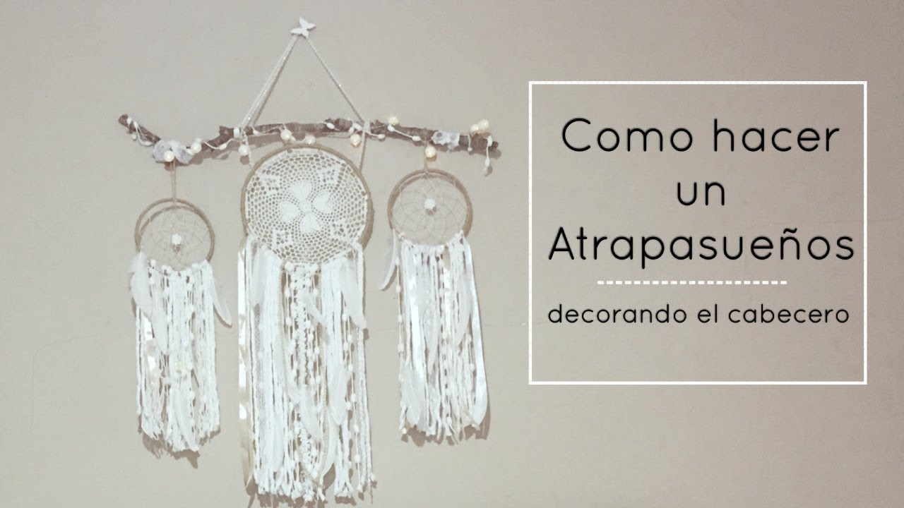 Como hacer un atrapasueños para adorno cabecero
