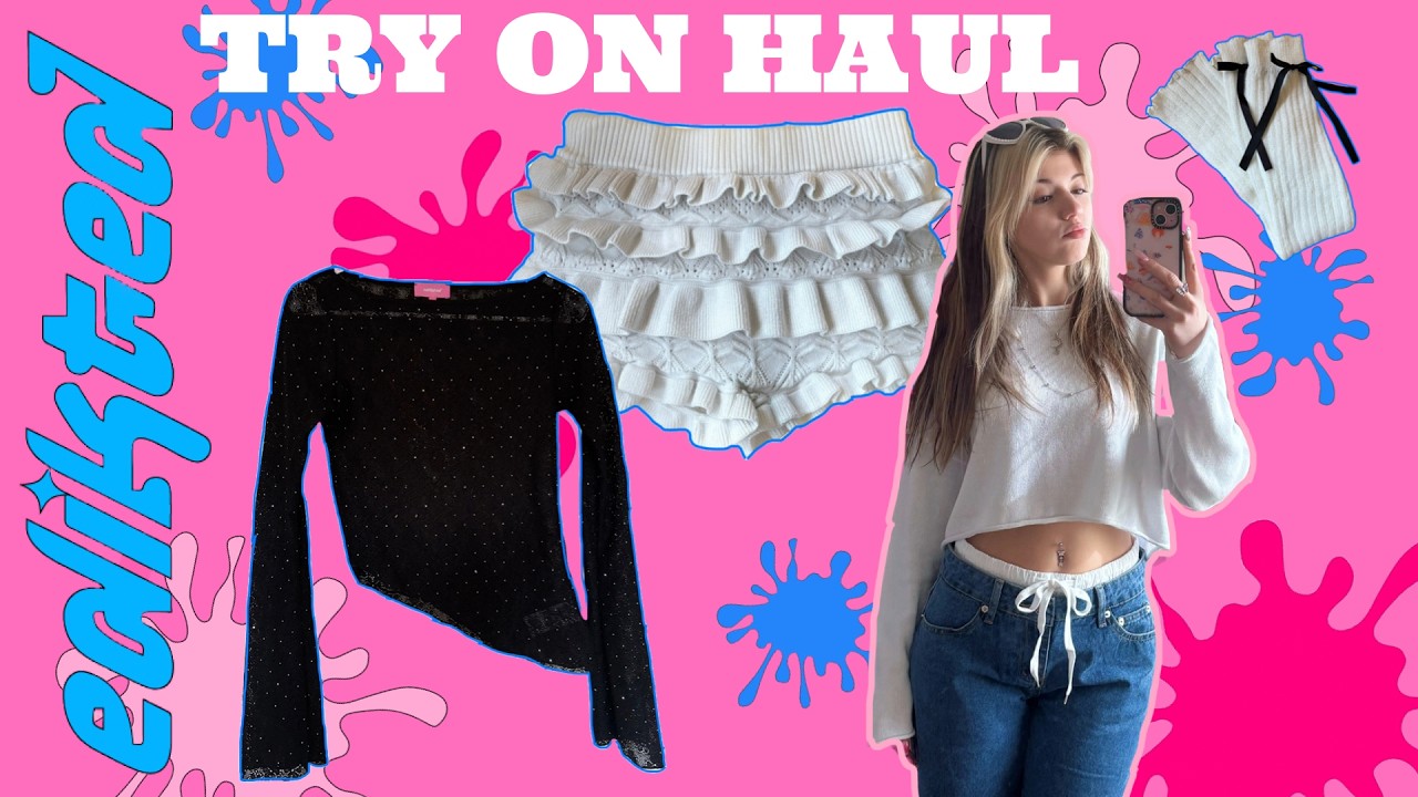EDIKTED TRY ON HAUL