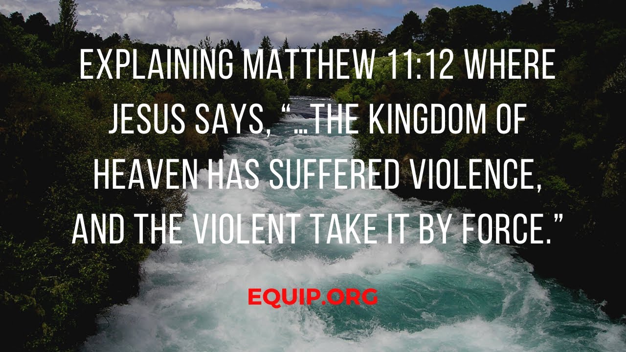 Explaining Matt. 11:12 