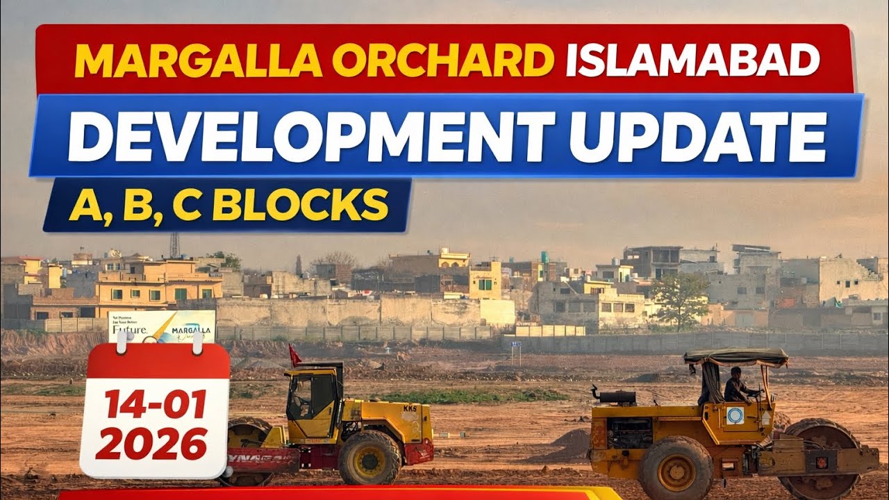 Margalla Orchard Big Update 🔥 A, B, C Blocks | Right Time To Invest | #margallaorchards 