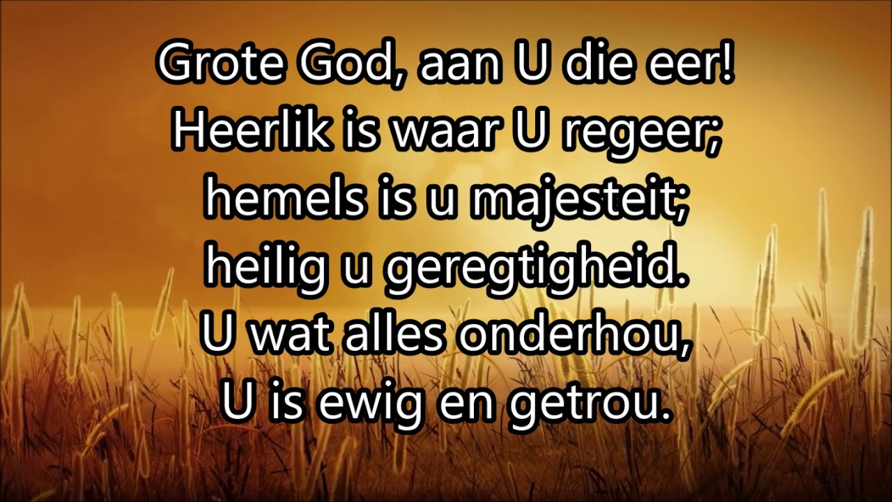 LB 190   Grote God, aan U die eer