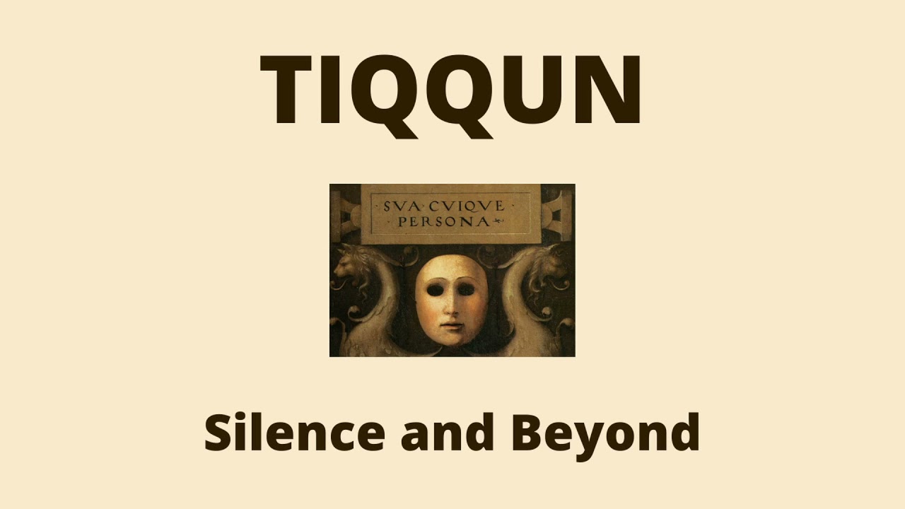 Silence and Beyond | Tiqqun #1 | Audiobook