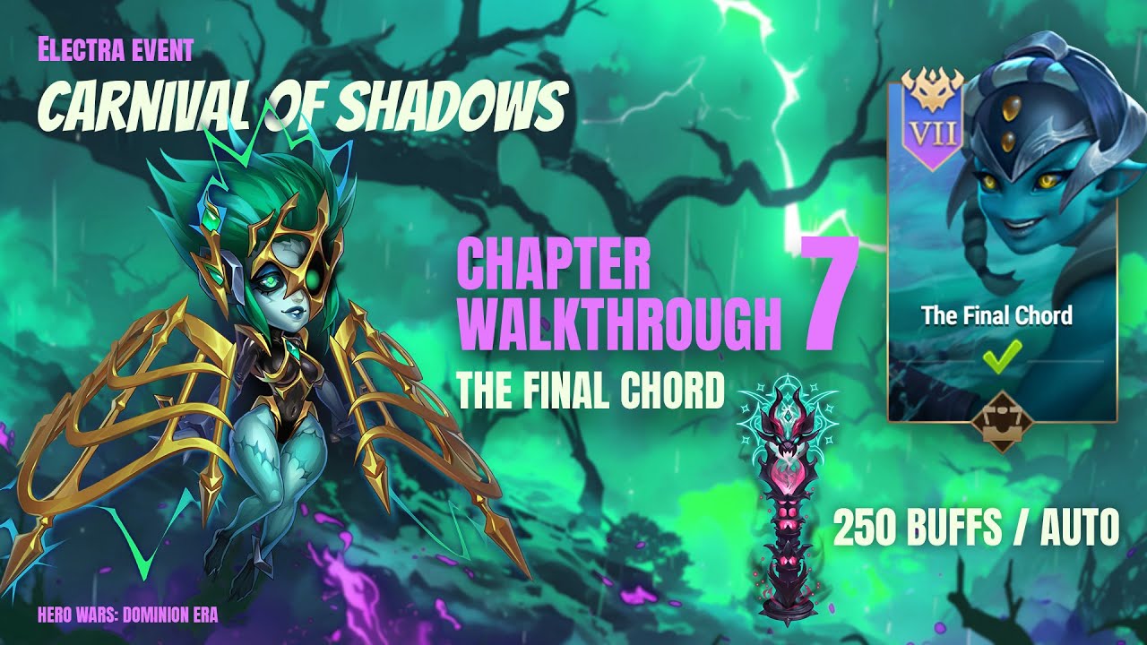Hero Wars | Electra Event | Chapter 7 'The Final Chord' Complete Walkthrough