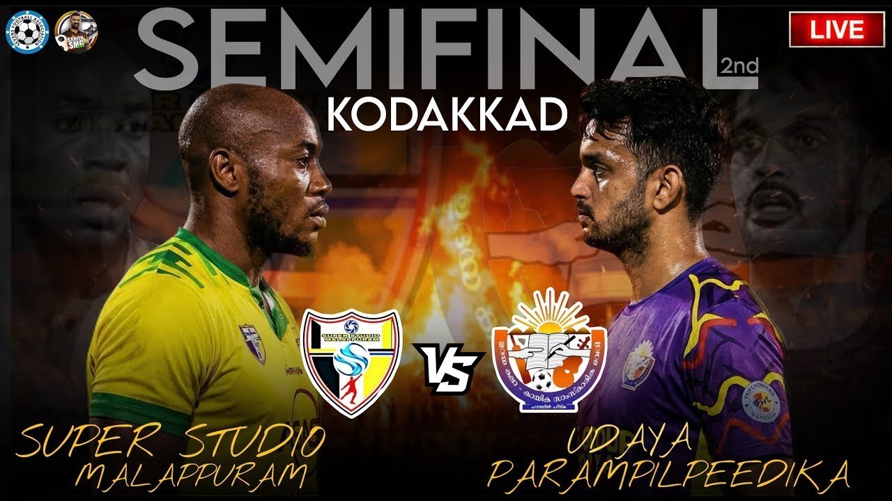 🔴LIVE🔴KODAKKAD🔥SEMI 2nd🔥SUPER STUDIO MALAPPURAM🔥VS🔥UDAYA PARAMBIL PEEDIKA🔥