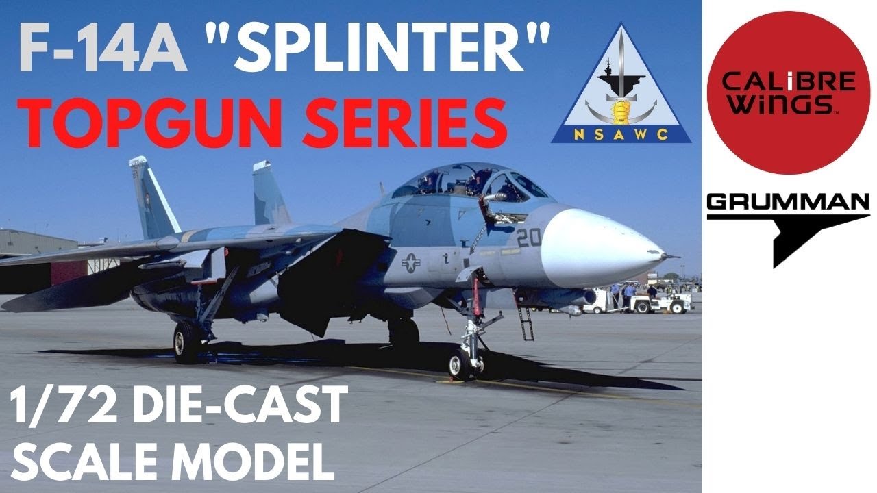 Calibre Wings TOPGUN Tomcat F-14A Splinter CA72TP06 Die-Cast Metal Scale Model