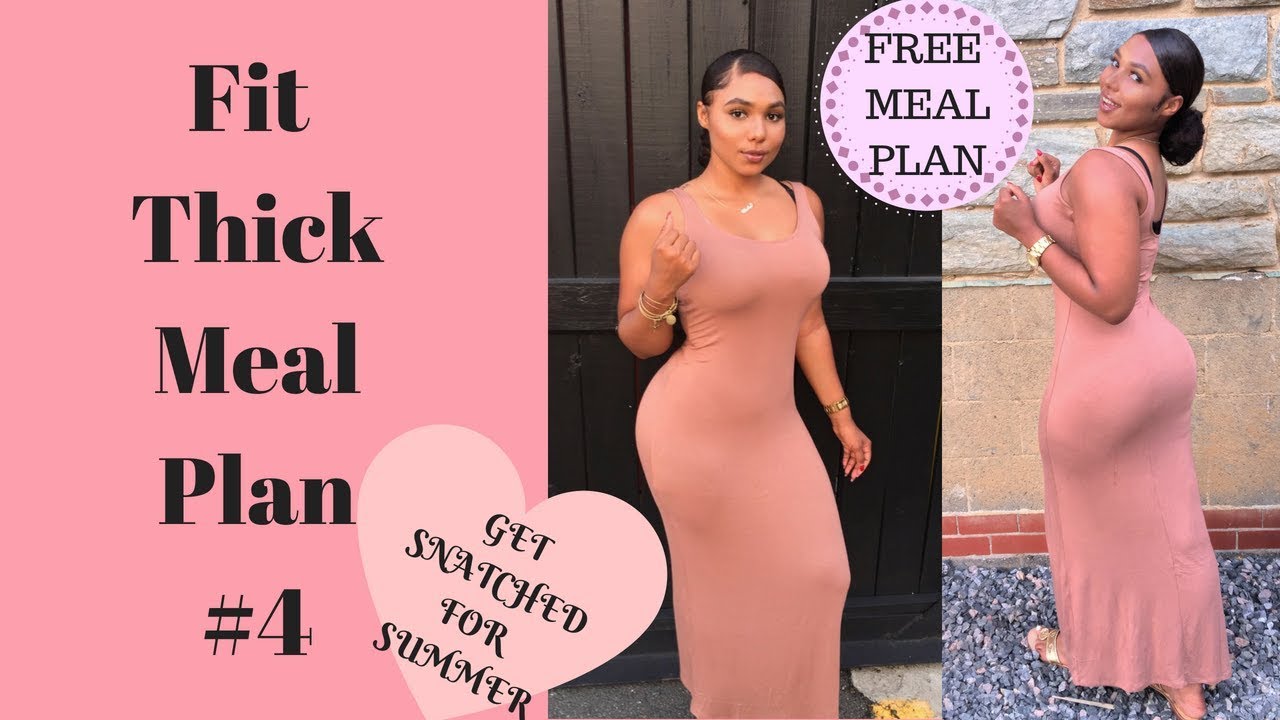 FIT THICK MEAL PLAN#4 |TINY WAIST IN SHAPE! SUMMER 2018