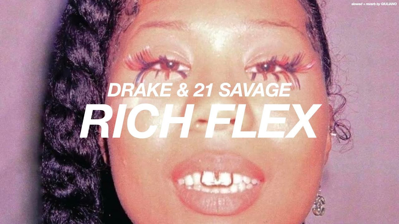 DRAKE + 21 SAVAGE - RICH FLEX  ( s l o w e d   +   r e v e r b )