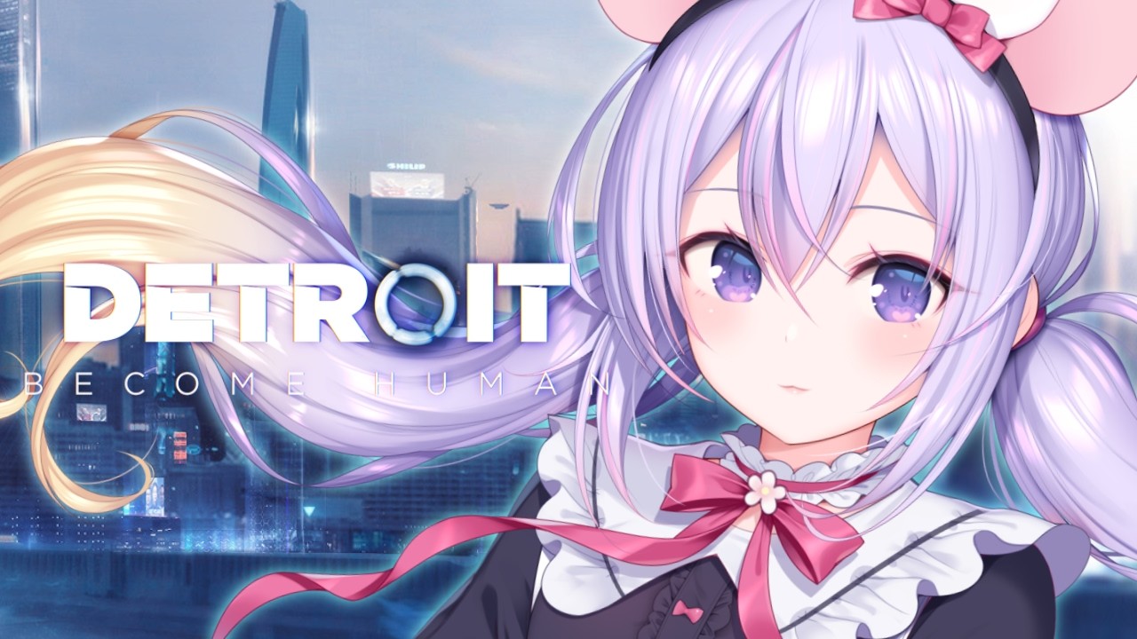 【Detroit: Become Human】（4）デトロイト市警いくぞっ【#Chillstream】
