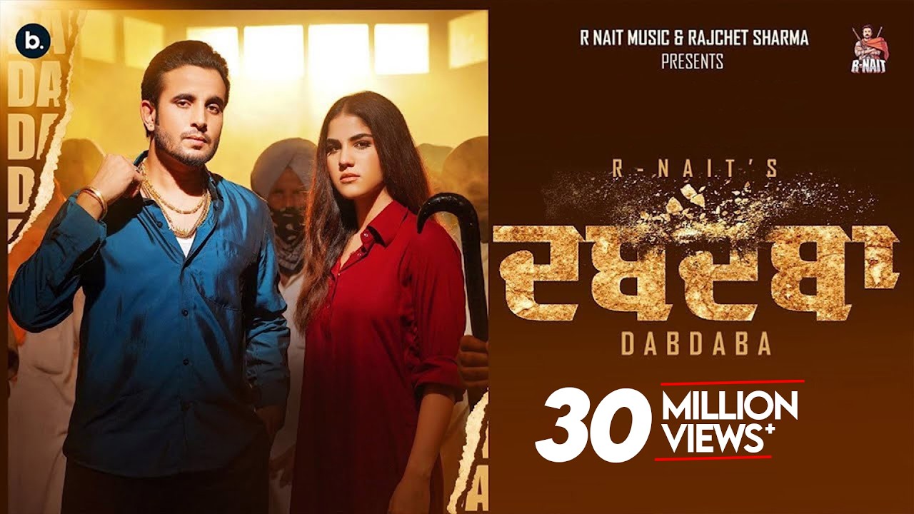 R NAIT - DABDABA | Official Video | Gurlez Akhtar | MixSingh | Aveera Singh | Punjabi Song 2023