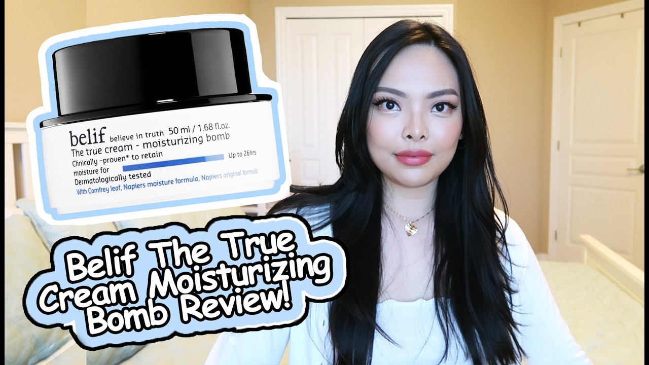 BELIF THE TRUE CREAM MOISTURIZING BOMB REVIEW