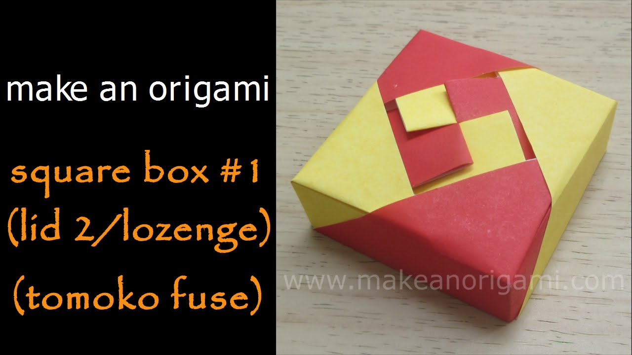 Make An Origami Square Box #1 (Lid 2/Lozenge) (Tomoko Fuse)