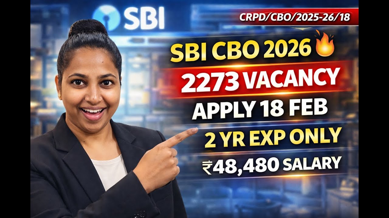 SBI CBO 2026 भर्ती LIVE , 2273 Vacancy | 2 साल Exp. वालों के लिए | Salary ₹48,480| Last Date 18 Feb