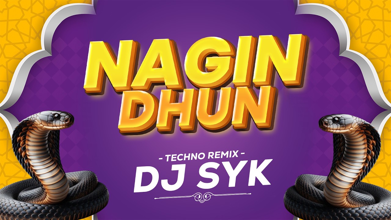 NAGIN DHUN ( Remix )| Techno Music | Power Sound Check | DJ SYK OFFICIAL