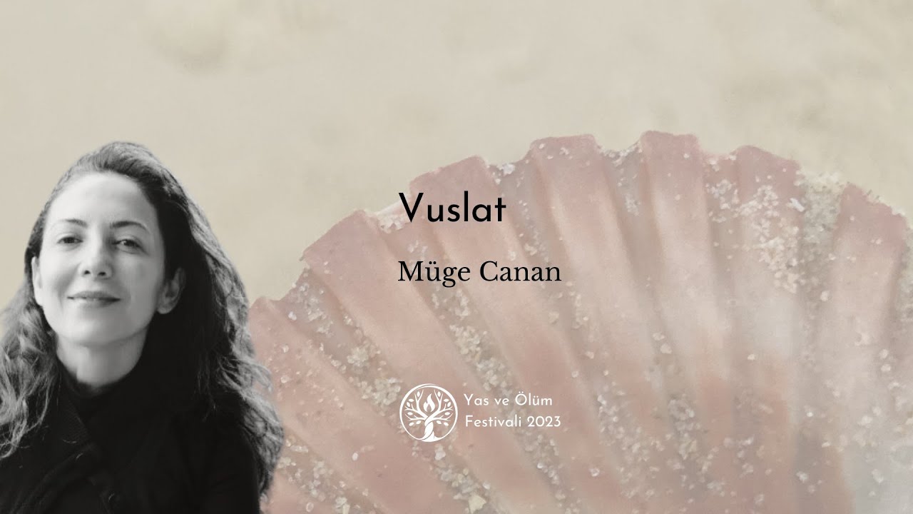 Vuslat / Müge Canan