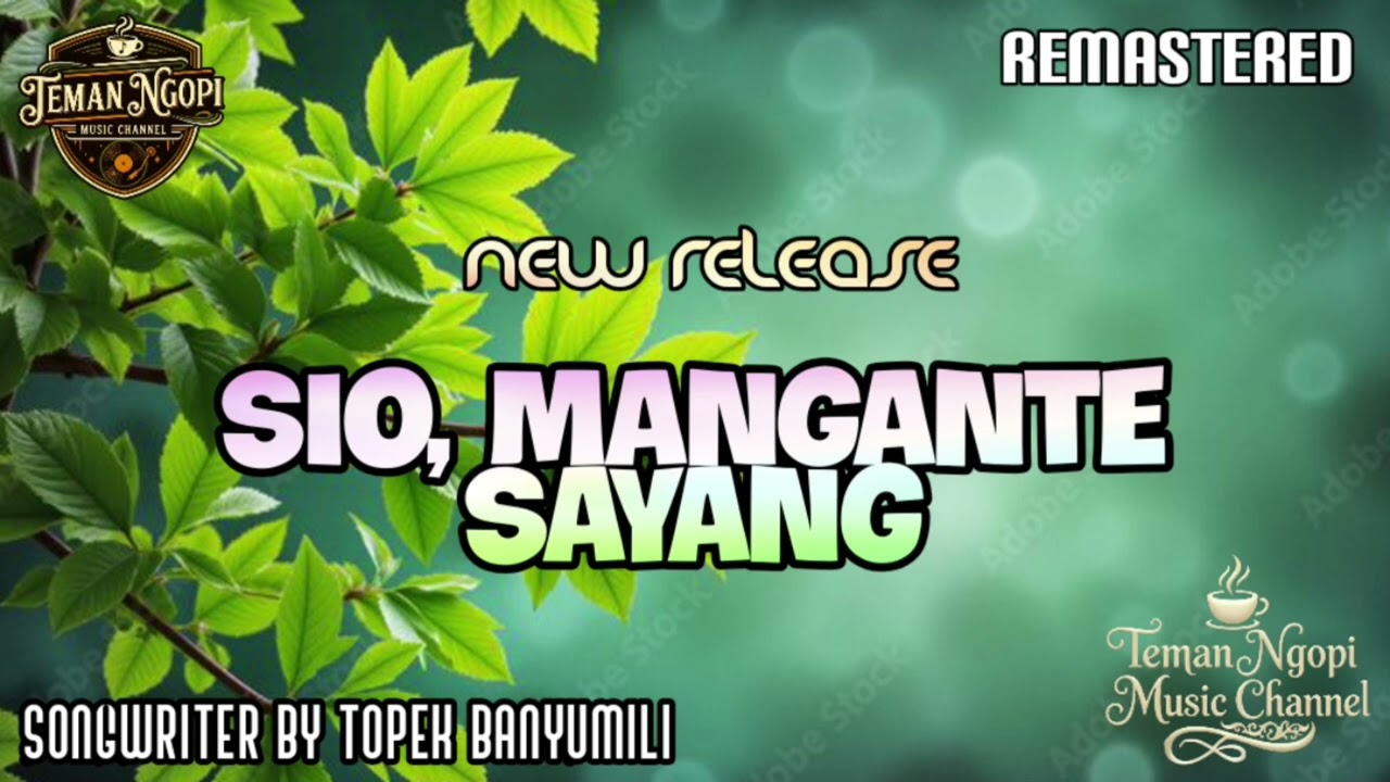 SIO MANGANTE SAYANG || TEMAN NGOPI MUSIC CHANNEL