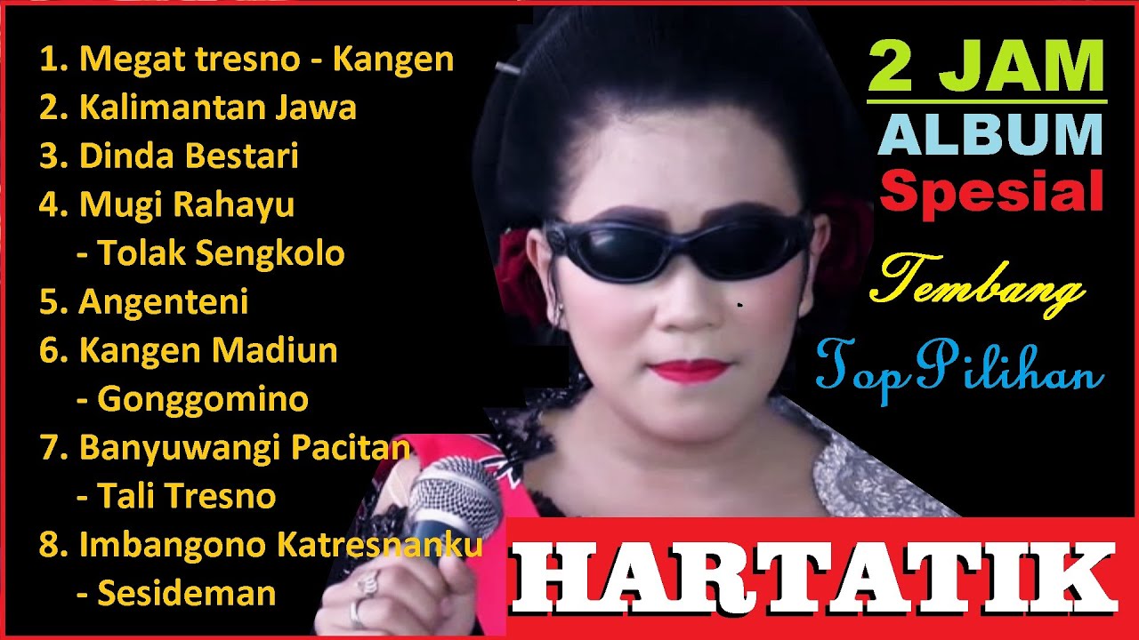 ALBUM SPESIAL HARTATIK || MEGAT TRESNO - TAYUB TULUNGAGUNG || YAPA MULTIMEDIA PONOROGO - JATIM.